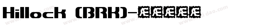 Hillock (BRK)字体转换
